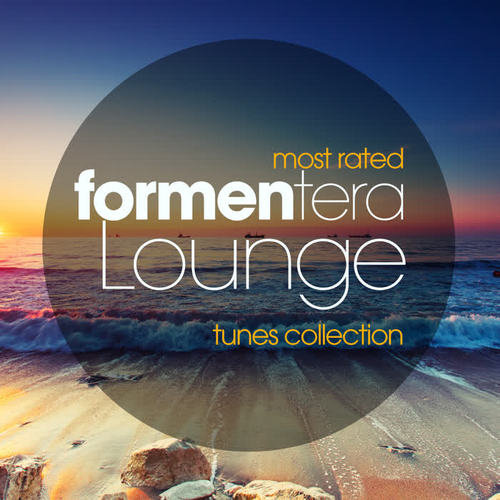 MOST RATED FORMENTERA LOUNGE TUNES COLLECTION