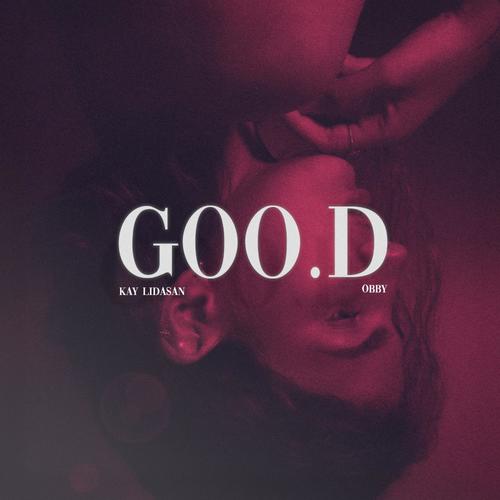 GOO.D (feat. Obby) [Explicit]