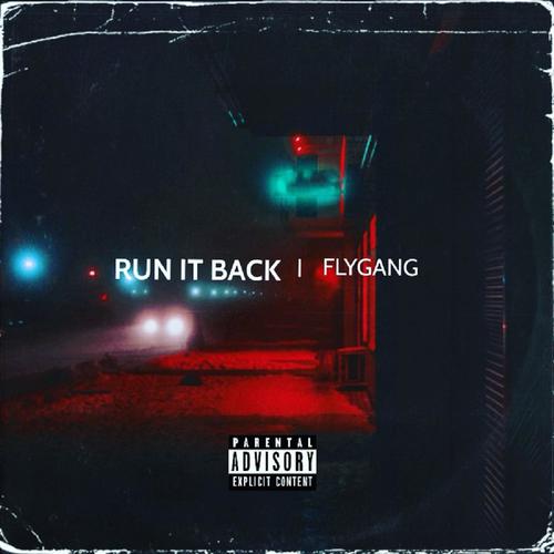 Run It Back (Explicit)