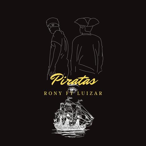 Piratas (feat. Rony) [Explicit]