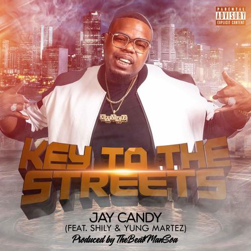 Key To The Streets (feat. Shily & Yung Martez) [Explicit]