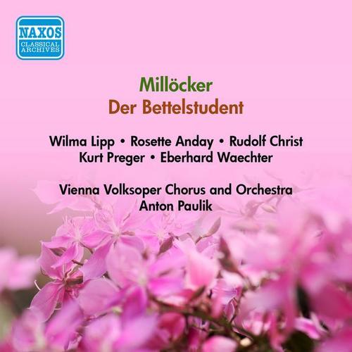 MILLOCKER, K.: Bettelstudent (Der) [Lipp, Christ, Vienna Volksoper, Paulik] [1955]