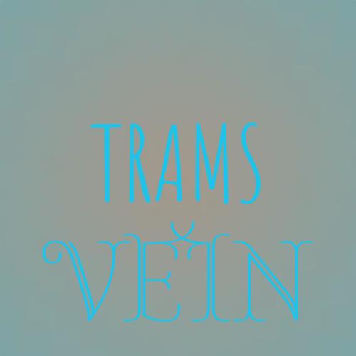 Trams Vein