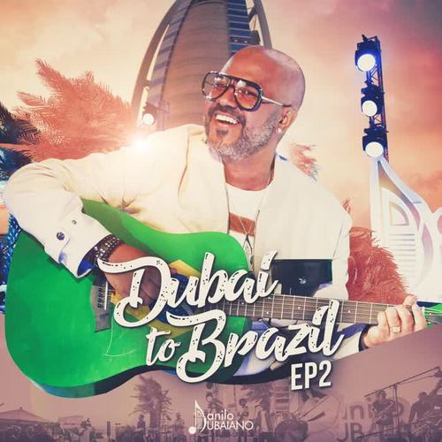 Dubai to Brazil EP 2