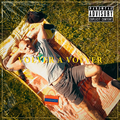 Volver a Volver (Explicit)