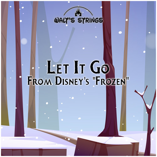 Let It Go (From Disney's 