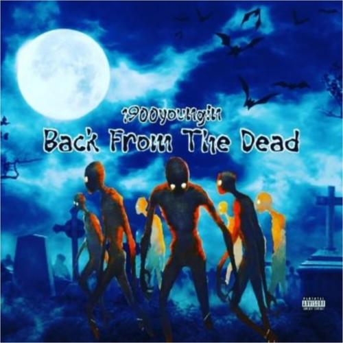 Back From The Dead (Explicit)