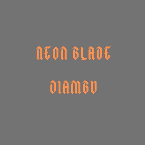 Neon Blade (Slow Reverb Remix)