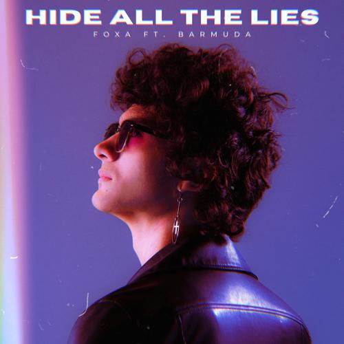 Hide All The Lies (feat. Barmuda) [Explicit]