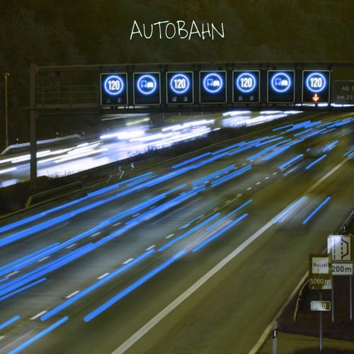 Autobahn (Explicit)