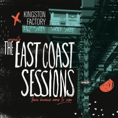 Kingston Factory Presents… The East Coast Sessions