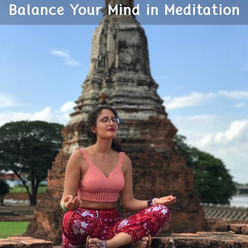 Balance Your Mind In Meditation