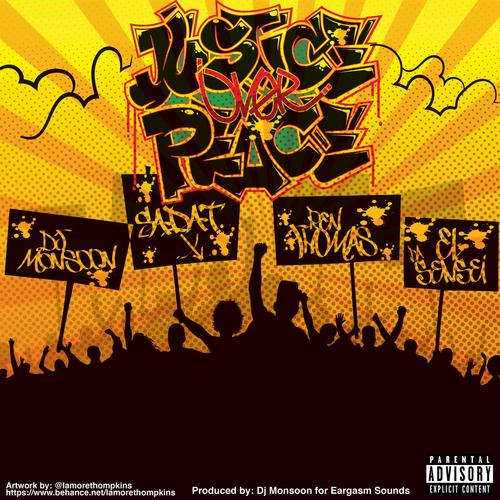 Justice Over Peace (feat. Sadat X, Ren Thomas & El Da Sensei) (Explicit)