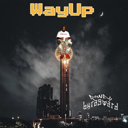 WayUp (Explicit)