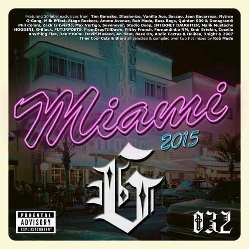 Miami G, 2015 (Mixed & Compiled by Rob Made) [Explicit]