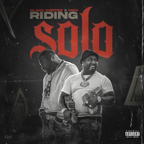 Riding Solo (feat. MO3) [Explicit]