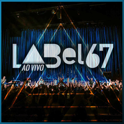 Label 67 (Ao Vivo)