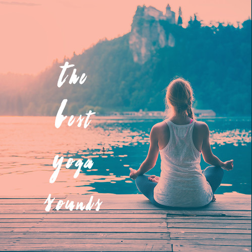 The Best Yoga Sounds