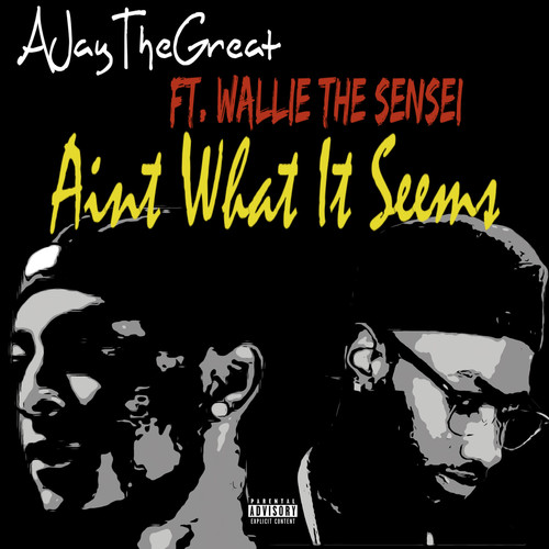 Aint What It Seems (Explicit)