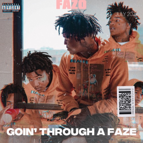 Goin' Through A Faze (Explicit)