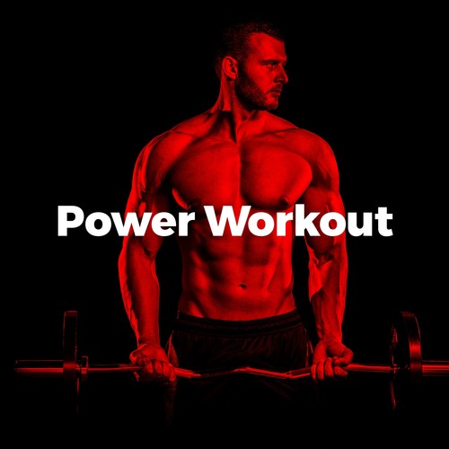 Power Workout (Explicit)