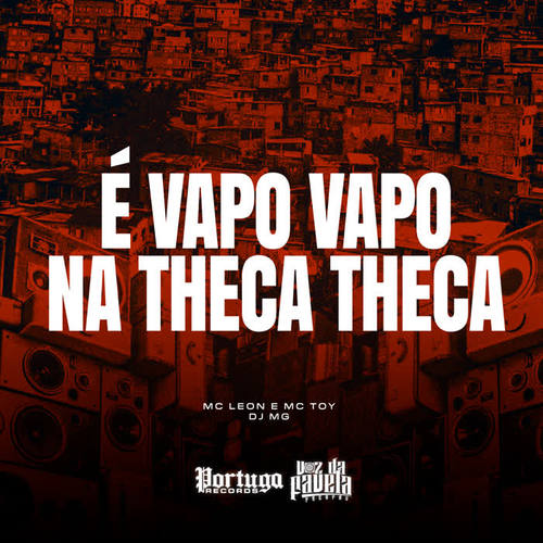 É Vapo Vapo Na Theca Theca (Explicit)