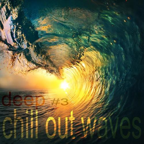 deep chill out waves vol.3