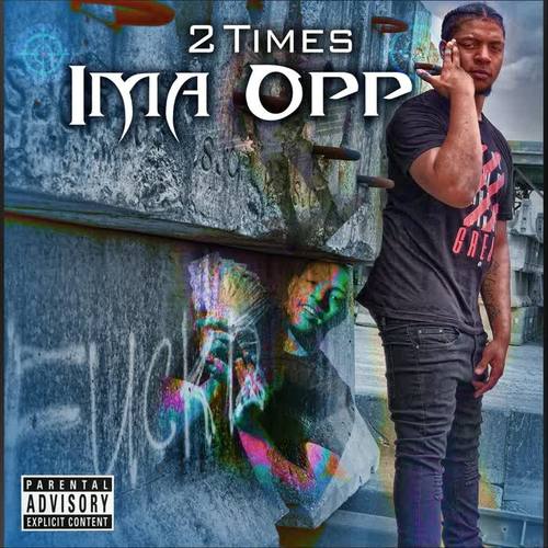 Ima Opp (Explicit)