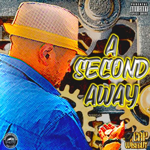 A SECOND AWAY (Explicit)