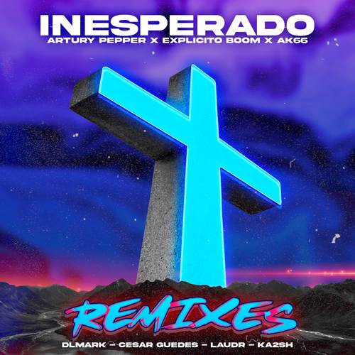 Inesperado (The Remixes)