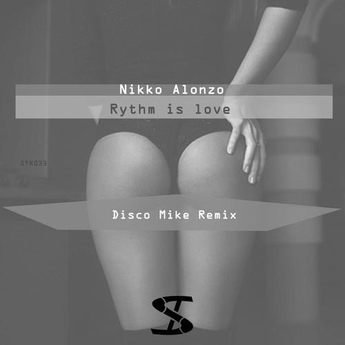 Rythm Is Love (Disco Mike Remix)