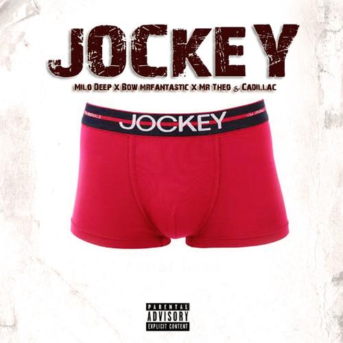 Jockey (feat. Mr Theo, Cadillac & Bow Mr fantastic) [Explicit]