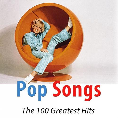 Pop Songs (The 100 Greatest Hits Remastered)