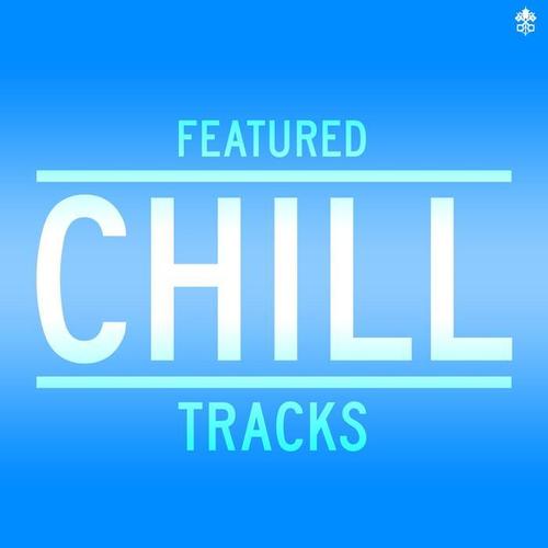 Featured Chill Tracks