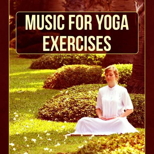 Music for Yoga Exercises – Yoga for Everyone, Morning Prayer, Hatha Yoga, Mantras, Natural Sounds to Calm Down, Yoga Music