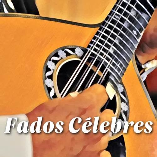 Fados Celébres
