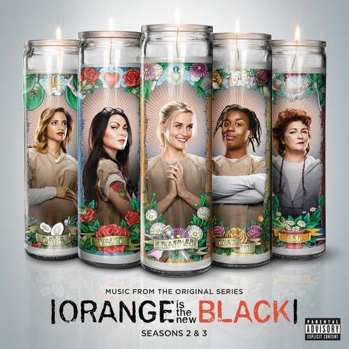 Orange Is The New Black Seasons 2 & 3 (Original Television Soundtrack)