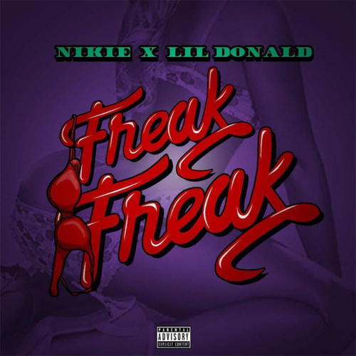 Freak Freak (feat. Lil Donald) [Explicit]