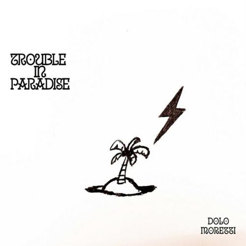 Trouble In Paradise (Explicit)