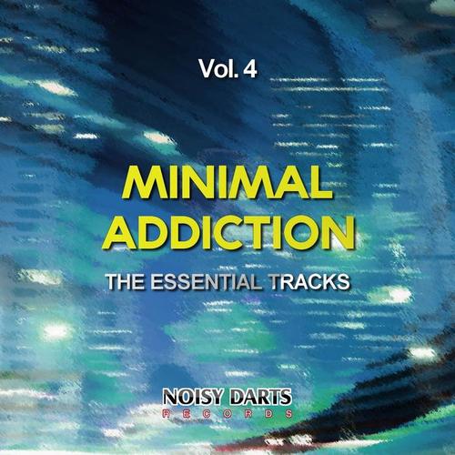 Minimal Addiction, Vol. 4 (The Essential Tracks)