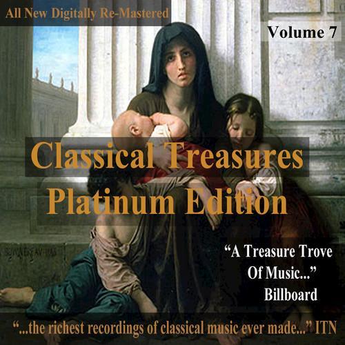 Classical Treasures: Platinum Edition, Vol. 7 (Remastered)