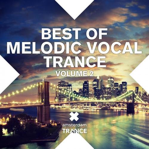 Best Of Melodic Vocal Trance, Vol. 2