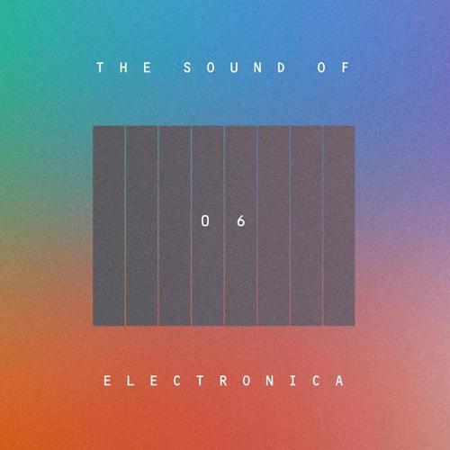 The Sound Of Electronica, Vol. 06