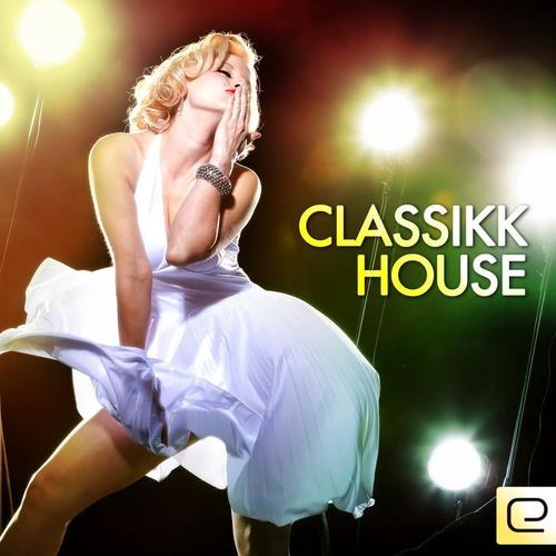 Classikk House