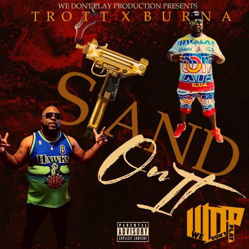 Stand On It (feat. Burna) [Explicit]