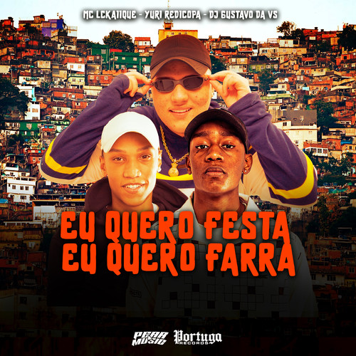 Eu Quero Festa Eu Quero Farra (Explicit)