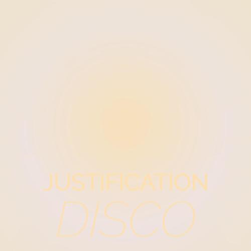 Justification Disco