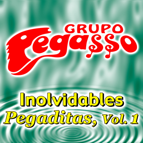 Inolvidables Pegaditas, Vol. 1 (Remix)