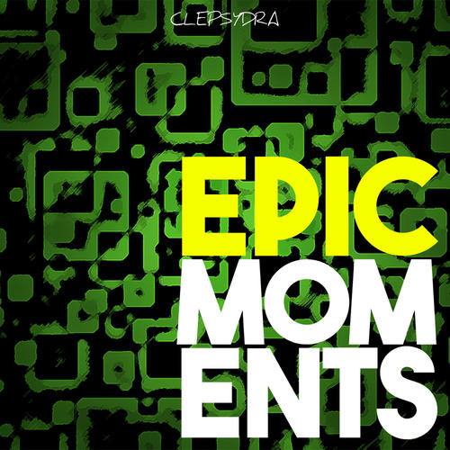 Epic Moments