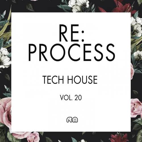 Re:Process - Tech House, Vol. 20